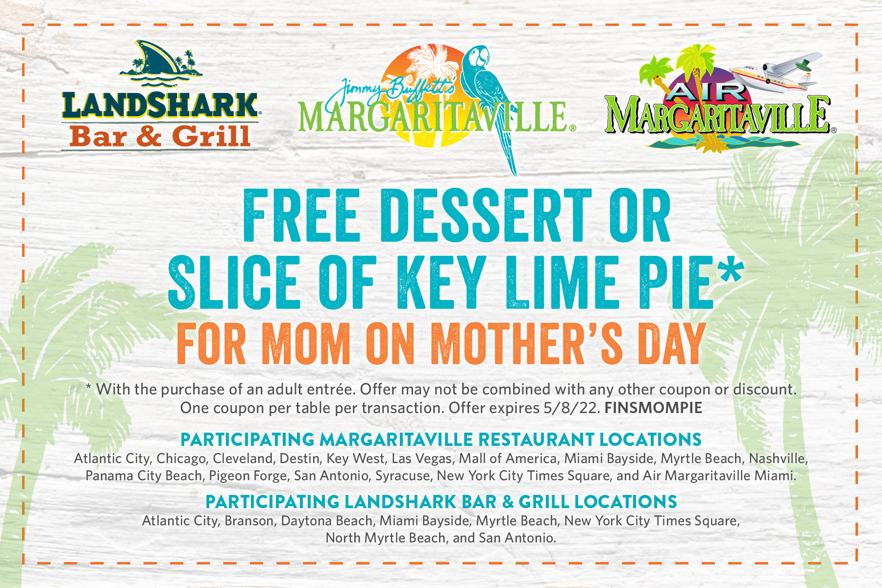 Free Dessert or Slice of Key Lime Pie for Mom on Mother's Day*